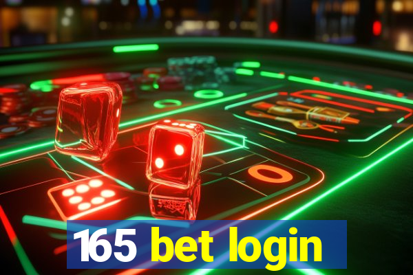 165 bet login